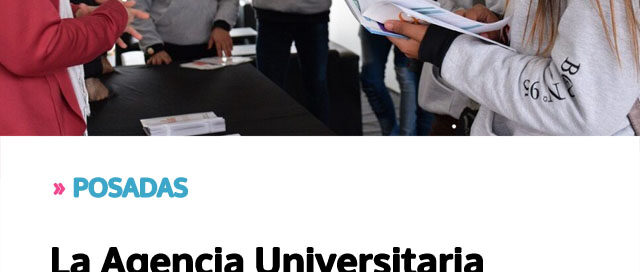 POSADAS: La Agencia Universitaria consolida su rol en la educación superior