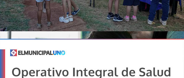 Operativo Integral de Salud llevó controles y atención médica a los vecinos de Itaembé Guazú