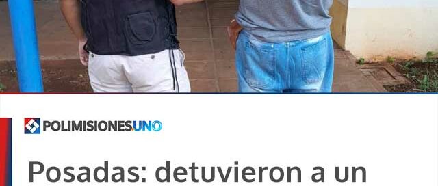 Posadas: detuvieron a un hombre acusado de estafar a una jubilada para obtener créditos