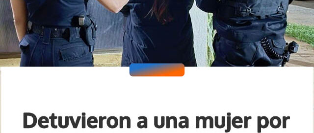 Detuvieron a una mujer por agredir a su pareja tras una discusión en Posadas